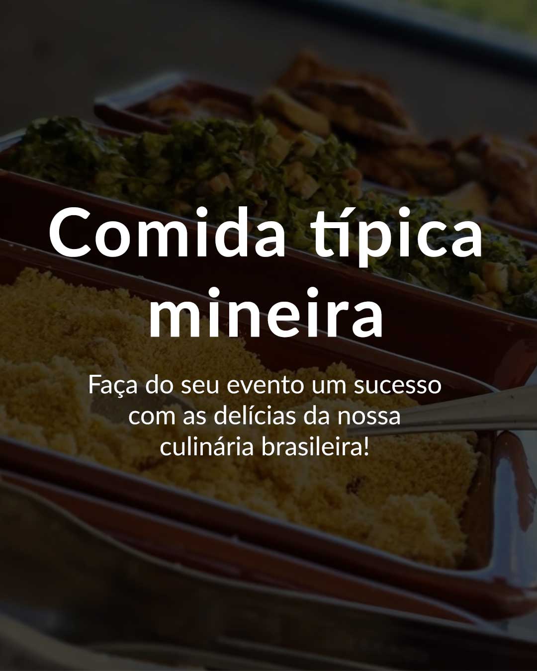 Buffet de Comida Mineira à Domicílio para Festas e Eventos