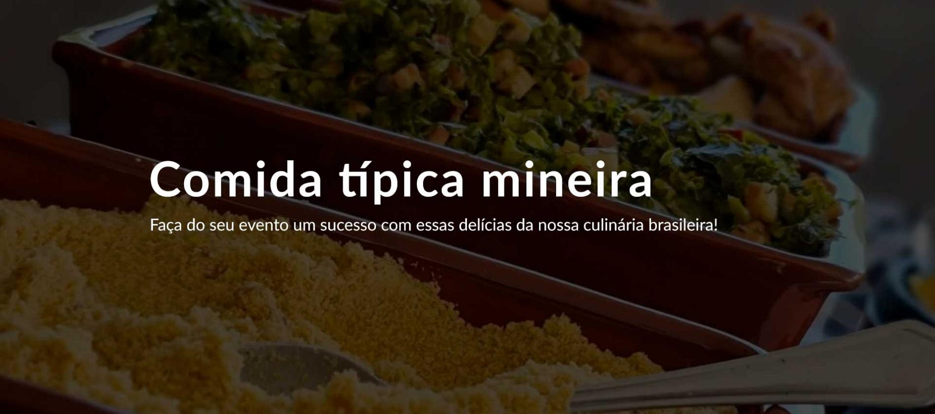 Buffet de Comida Mineira à Domicílio para Festas e Eventos