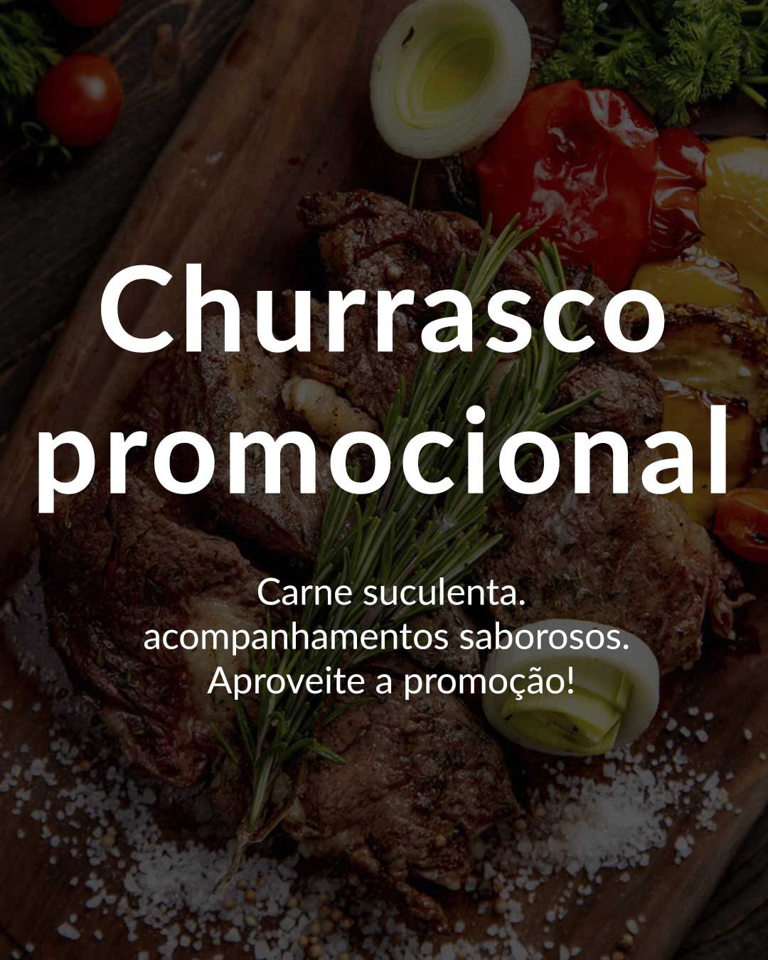 Promoção Churrasco em Domicílo